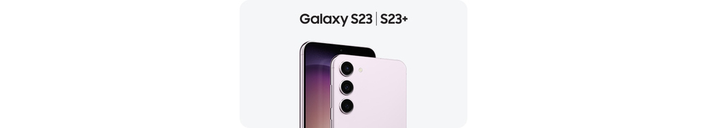 Galaxy S23 | S23+