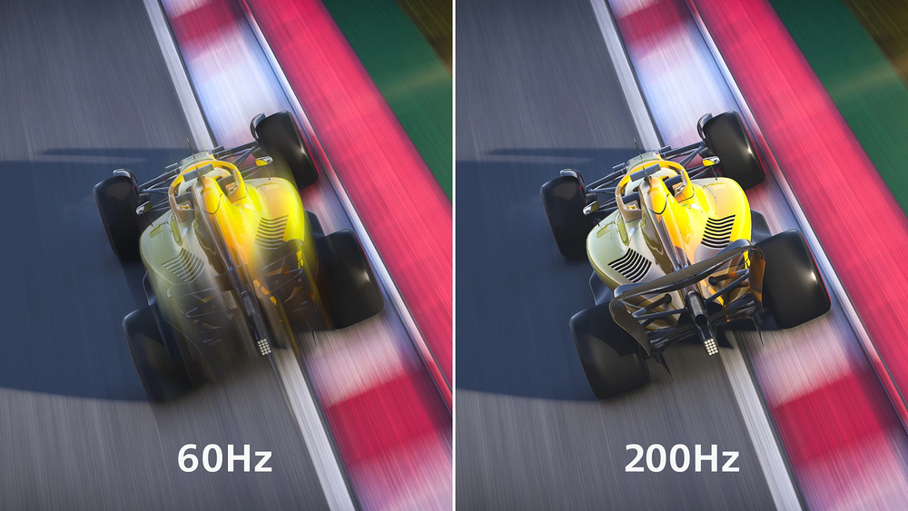 200 Hz refresh rates for ultra-smooth, brilliant images