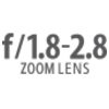 f/1.8-2.8 Zoom Lens