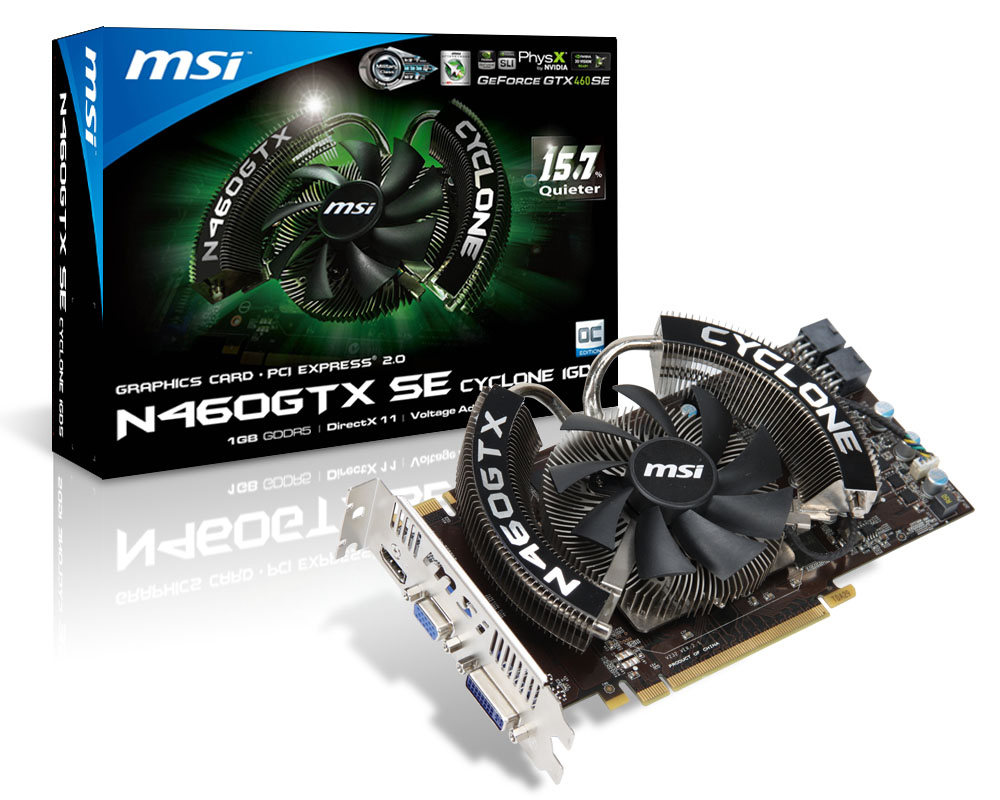 MSI N460GTX-SE Cyclone 1GD5/OC/MD