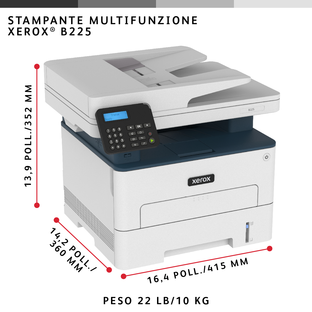 Xerox B225 A4 34 ppm Copia/Stampa/Scansione fronte/retro wireless PS3 PCL5e/6 ADF 2 vassoi Totale - Miniatura 8