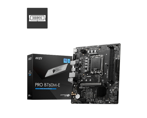 PRO B760M-E MOTHERBOARD MSI PRO B760M-E SOCKET 1700 2DDR56400 1HDMI 1VGA 1M2 MICRO ATX