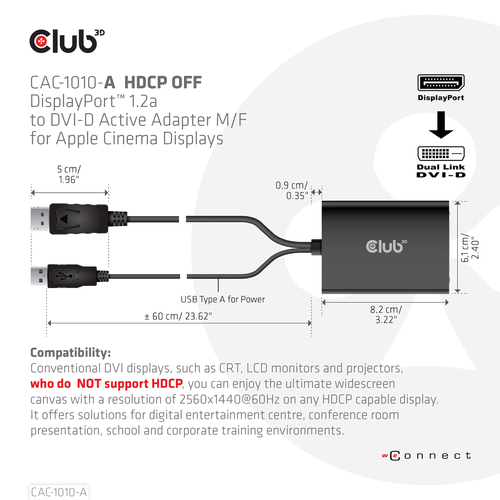 Club 3D DisplayPort to Dual Link DVI-D HDCP OFF version Active Adapter for Apple Cinema Displays, afbeelding 3
